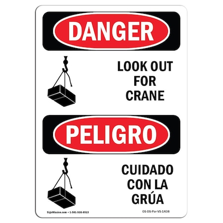 OSHA Danger Sign, Look Out For Crane Bilingual, 24in X 18in Aluminum